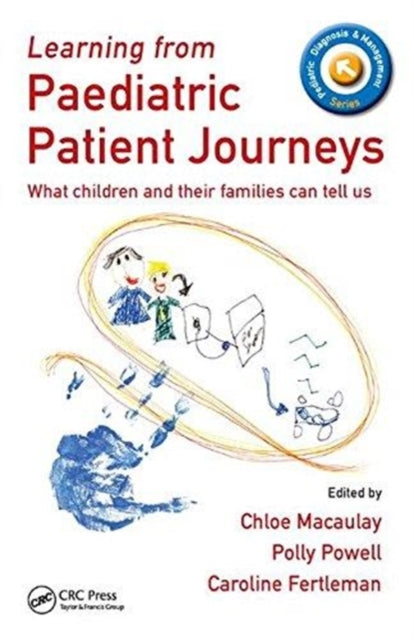 Book cover of: Learning from Paediatric Patient Journeys. By: Chloe Macaulay