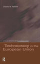 Book cover of: Technocracy in the European Union. By: Claudio M. Radaelli