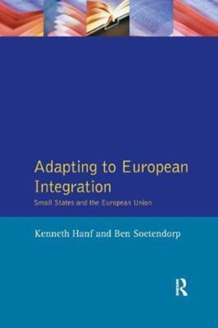 Book cover of: Adapting to European Integration. By: Kenneth Hanf