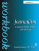 Book cover of: Journalism Workbook. By: Brendan Hennessy