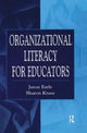 Book cover of: Organizational Literacy for Educators. By: Jason Earle