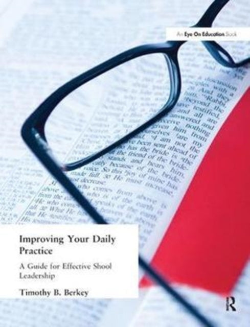 Book cover of: Improving Your Daily Practice. By: Tim Berkey