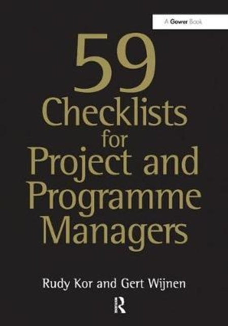 Book cover of: 59 Checklists for Project and Programme Managers. By: Rudy Kor