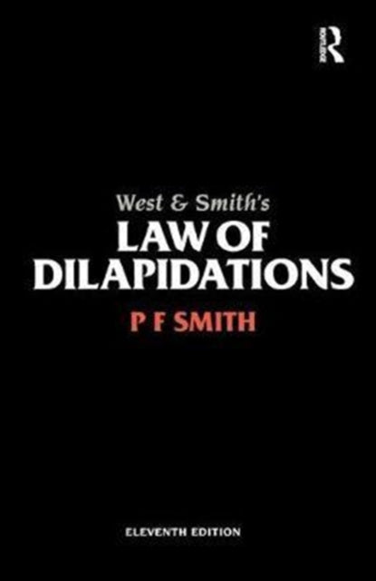 Book cover of: West & Smith's Law of Dilapidations. By: P. F. Smith