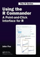 Book cover of: Using the R Commander. By: Fox, John