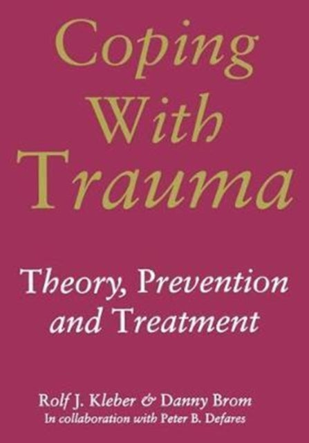 Book cover of: Coping with Trauma. By: Rolf J. Kleber