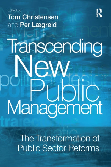 Book cover of: Transcending New Public Management. By: Per Laegreid