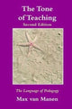 Book cover of: Tone of Teaching. By: Max van Manen