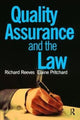 Book cover of: Quality Assurance and the Law. By: Elaine Pritchard