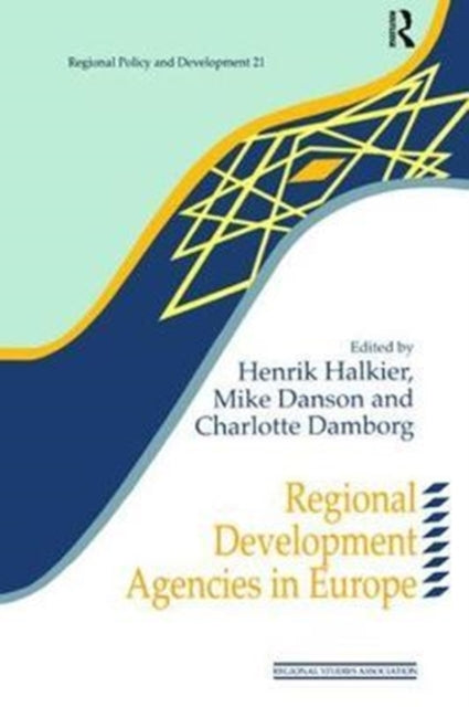 Book cover of: Regional Development Agencies in Europe. By: Charlotte Damborg