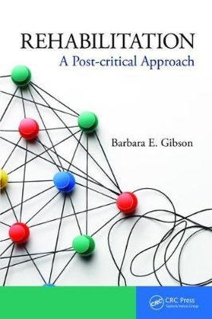 Book cover of: Rehabilitation. By: Barbara Gibson