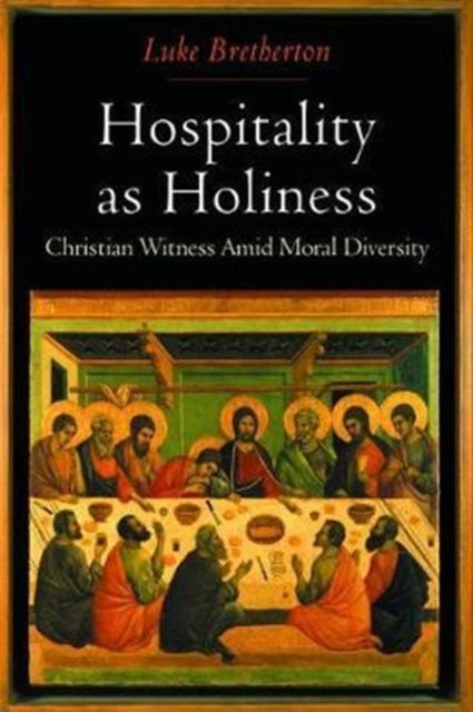 Book cover of: Hospitality as Holiness. By: Luke Bretherton