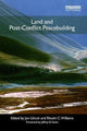 Book cover of: Land and Post-Conflict Peacebuilding. By: Jon Unruh