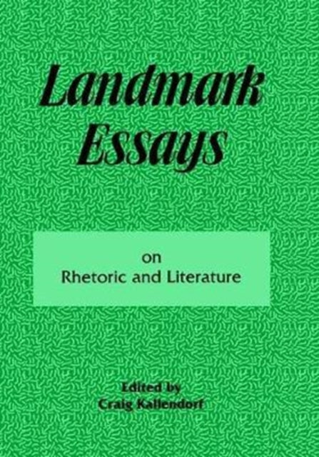 Book cover of: Landmark Essays on Rhetoric and Literature. By: Craig Kallendorf