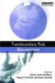 Book cover of: Transboundary Risk Management. By: Joanne Linnerooth-Bayer