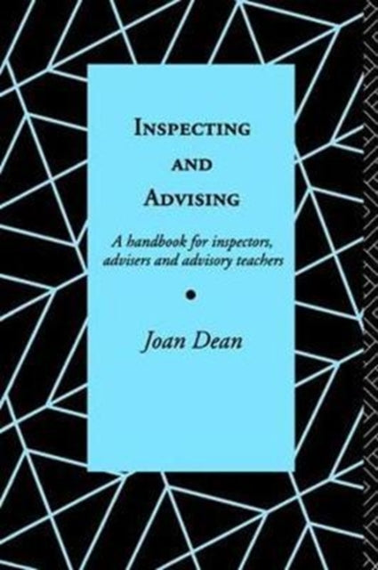 Book cover of: Inspecting and Advising. By: Joan Dean