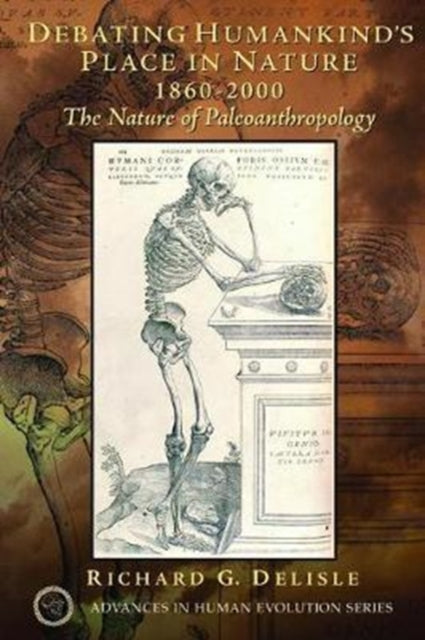 Book cover of: Debating Humankind's Place in Nature, 1860-2000. By: Richard G. Delisle