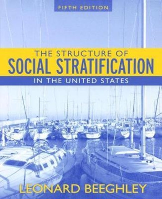 Book cover of: Structure of Social Stratification in the United States. By: Leonard Beeghley