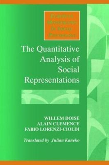Book cover of: Quantitative Analysis of Social Representations. By: Alain Clemence