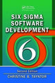 Book cover of: Six Sigma Software Development. By: Christine B. Tayntor