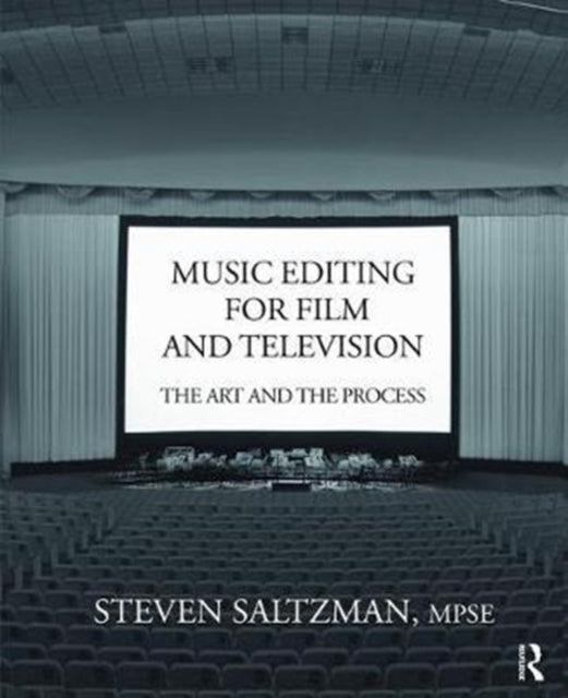 Book cover of: Music Editing for Film and Television. By: Steven Saltzman