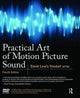 Book cover of: Practical Art of Motion Picture Sound. By: David Lewis Yewdall