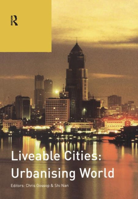 Book cover of: Liveable Cities: Urbanising World. By: Meetings Staff ISOCARP
