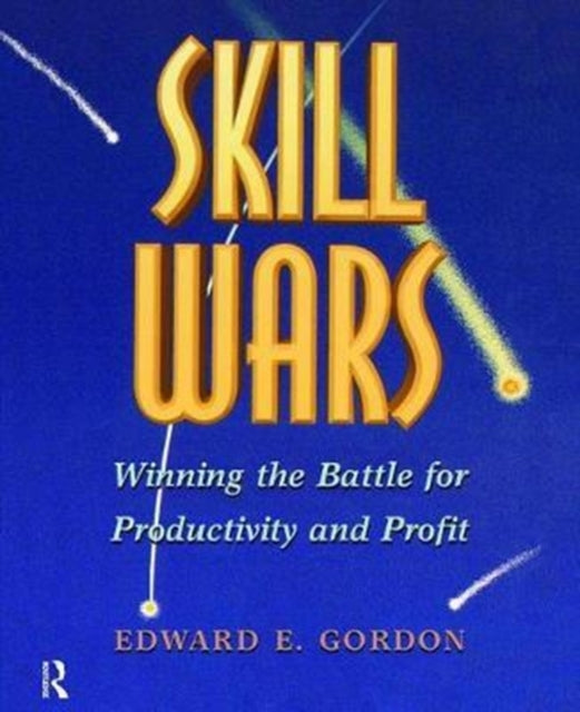 Book cover of: Skill Wars. By: Edward E. Gordon