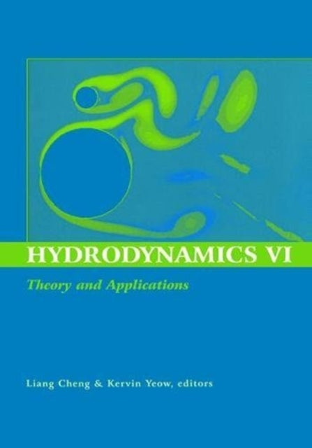Book cover of: Hydrodynamics VI: Theory and Applications. By: Liang Cheng
