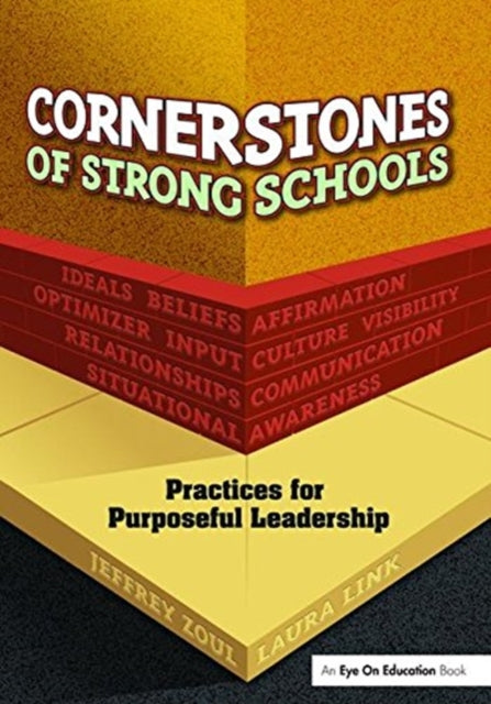 Book cover of: Cornerstones of Strong Schools. By: Jeffrey Zoul