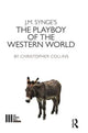 Book cover of: J. M. Synge's The Playboy of the Western World. By: Christopher Collins