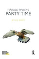 Book cover of: Harold Pinter's Party Time. By: White G. D.