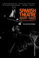 Book cover of: Spanish Theatre 1920 - 1995. By: Maria M. Delgado