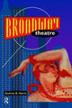 Book cover of: Broadway Theatre. By: Andrew Andrew Harris