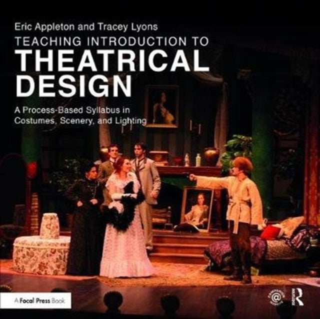Book cover of: Teaching Introduction to Theatrical Design. By: Eric Appleton