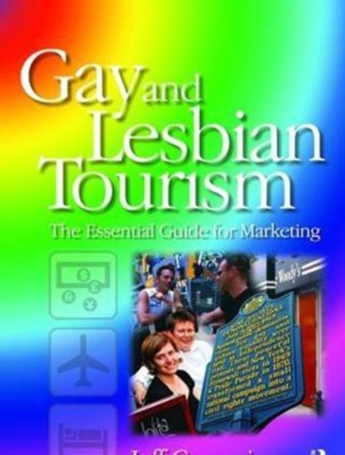 Book cover of: Gay and Lesbian Tourism. By: Jeff Guaracino