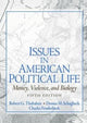 Book cover of: Issues in American Political Life. By: Robert Thobaben