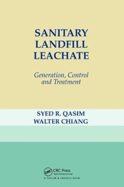 Book cover of: Sanitary Landfill Leachate. By: Syed R. Qasim
