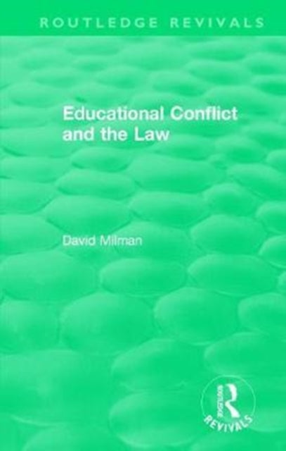 Book cover of: Educational Conflict and the Law (1986). By: David Milman