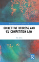 Book cover of: Collective Redress and EU Competition Law. By: Eda Şahin