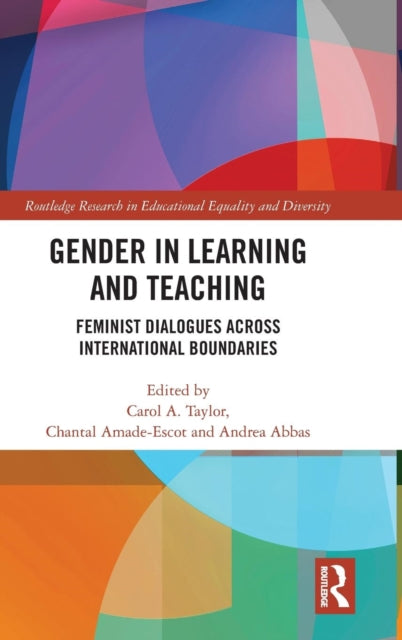 Book cover of: Gender in Learning and Teaching. By: Carol A. Taylor