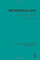Book cover of: Metropolis 2000. By: Thomas Angotti