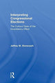 Book cover of: Interpreting Congressional Elections. By: Jeffrey M. Stonecash