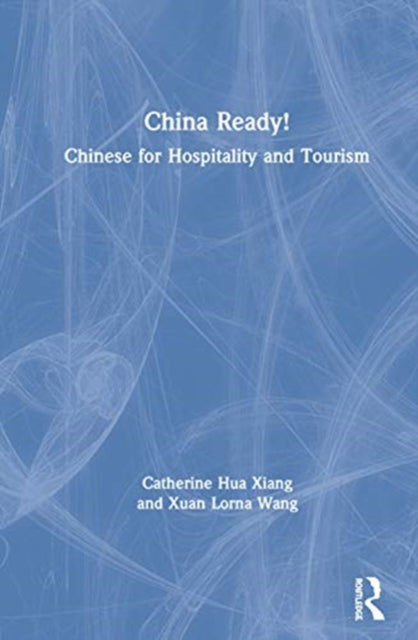 Book cover of: China Ready!. By: Catherine Hua Xiang