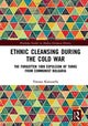 Book cover of: Ethnic Cleansing During the Cold War. By: Tomasz Kamusella