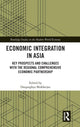 Book cover of: Economic Integration in Asia. By: Deeparghya Mukherjee