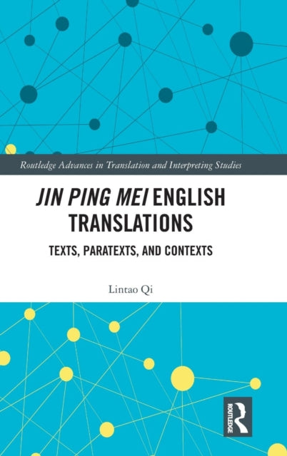 Book cover of: Jin Ping Mei English Translations. By: Qi Lintao