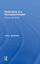 Book cover of: Reflections of a Neuropsychologist. By: John L. Bradshaw
