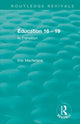Book cover of: Education 16 - 19 (1993). By: Eric MacFarlane
