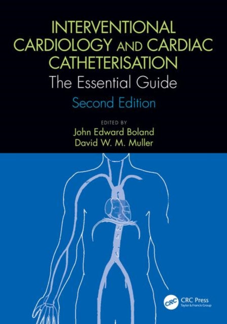 Book cover of: Interventional Cardiology and Cardiac Catheterisation. By: John Edward Boland